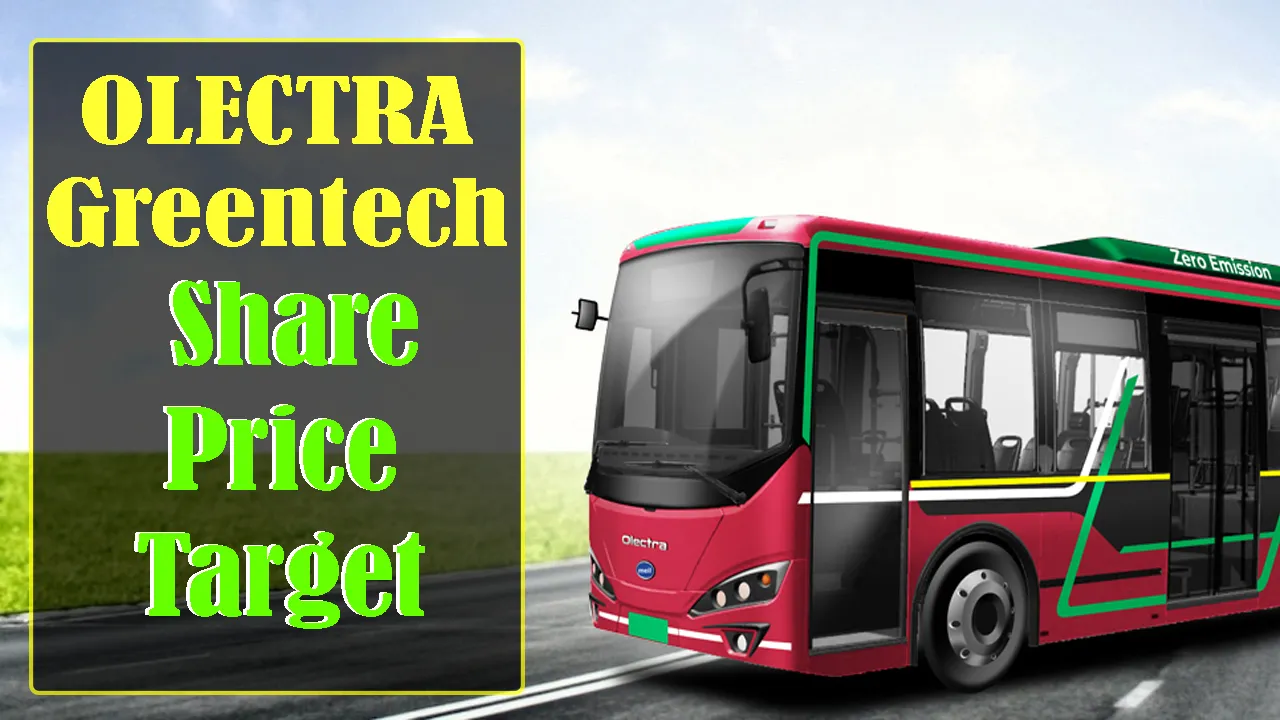 OLECTRA Greentech Share Price Target, olectra share price target 2025, olectra greentech share price target 2025, olectra electric share price, olectra green share price, olectra greentech share price nse, olectra greentech share price target 2024, olectra share price target 2030, olectra share price target tomorrow, olectra electric share price, olectra share price target 2025, olectra greentech share price target 2030,