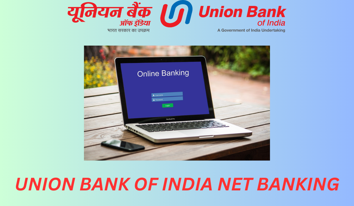 Union Bank of India Net Banking