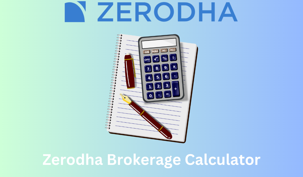 Zerodha Brokerage Calculator